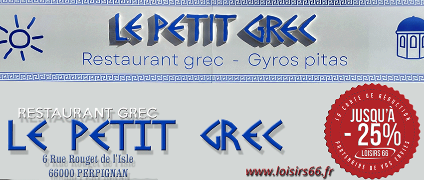 Réduction Le Petit Grec Perpignan Loisirs 66