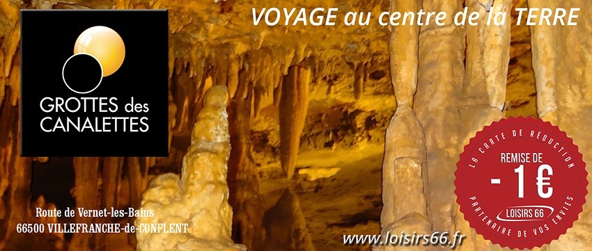 Réduction Grottes Canalettes Loisirs 66