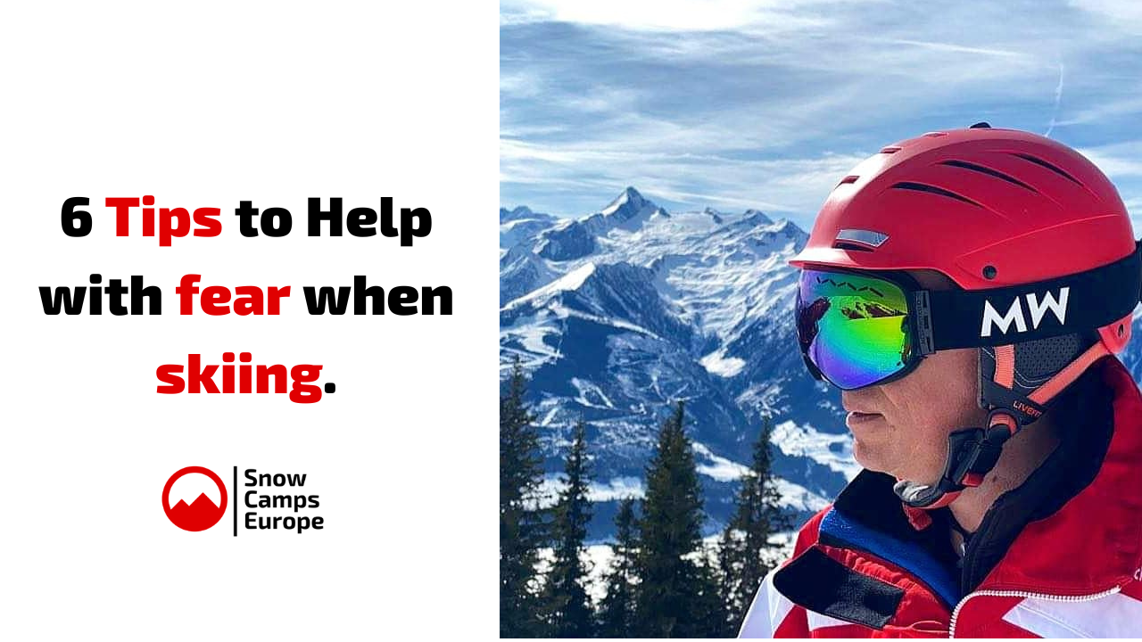 6 Tips to help with fear when skiing