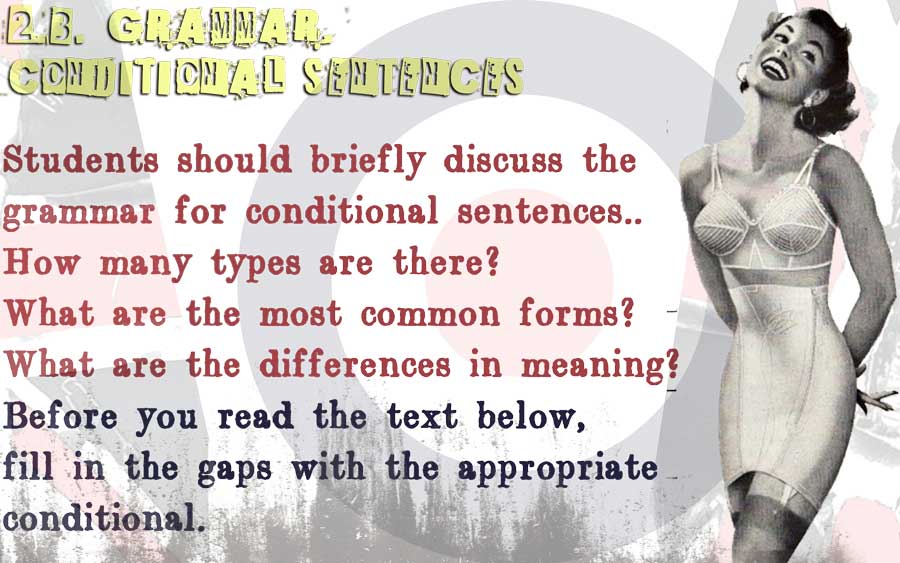 Instructions for grammar exercise for English conditional sentences with vintage British model