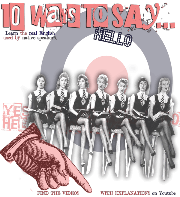 '10 Ways to say 'Hello' pop art image with students studying and Monty Python-style finger pointing to video