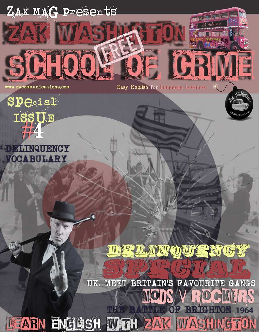 Magazine cover with link to English learning magazine: 'Zak's School of Crime' a satirical look at delinquency and youth subculture