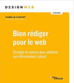 couverture du livre bien rédiger pour le web d'Isabelle Canivet aux éditions Eyrolles