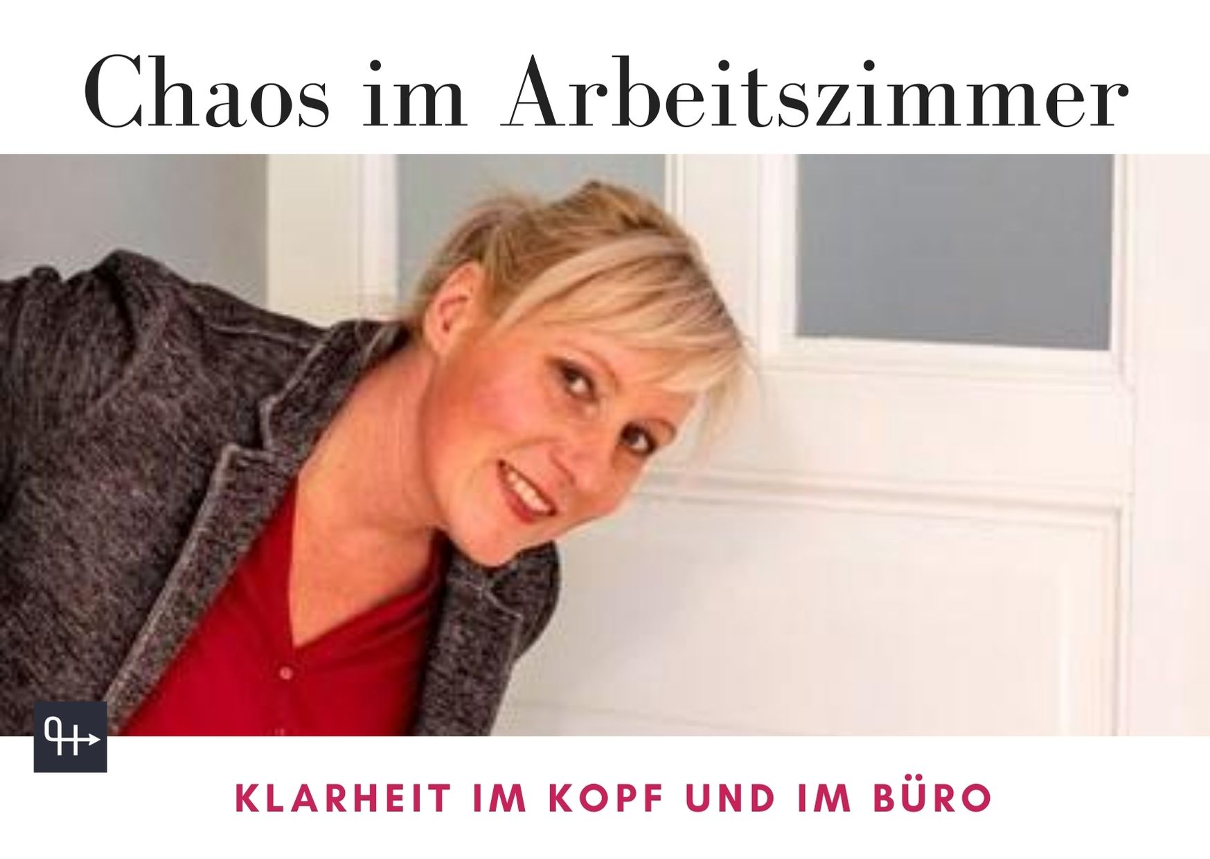 Klarheit im Kopf und im Büro