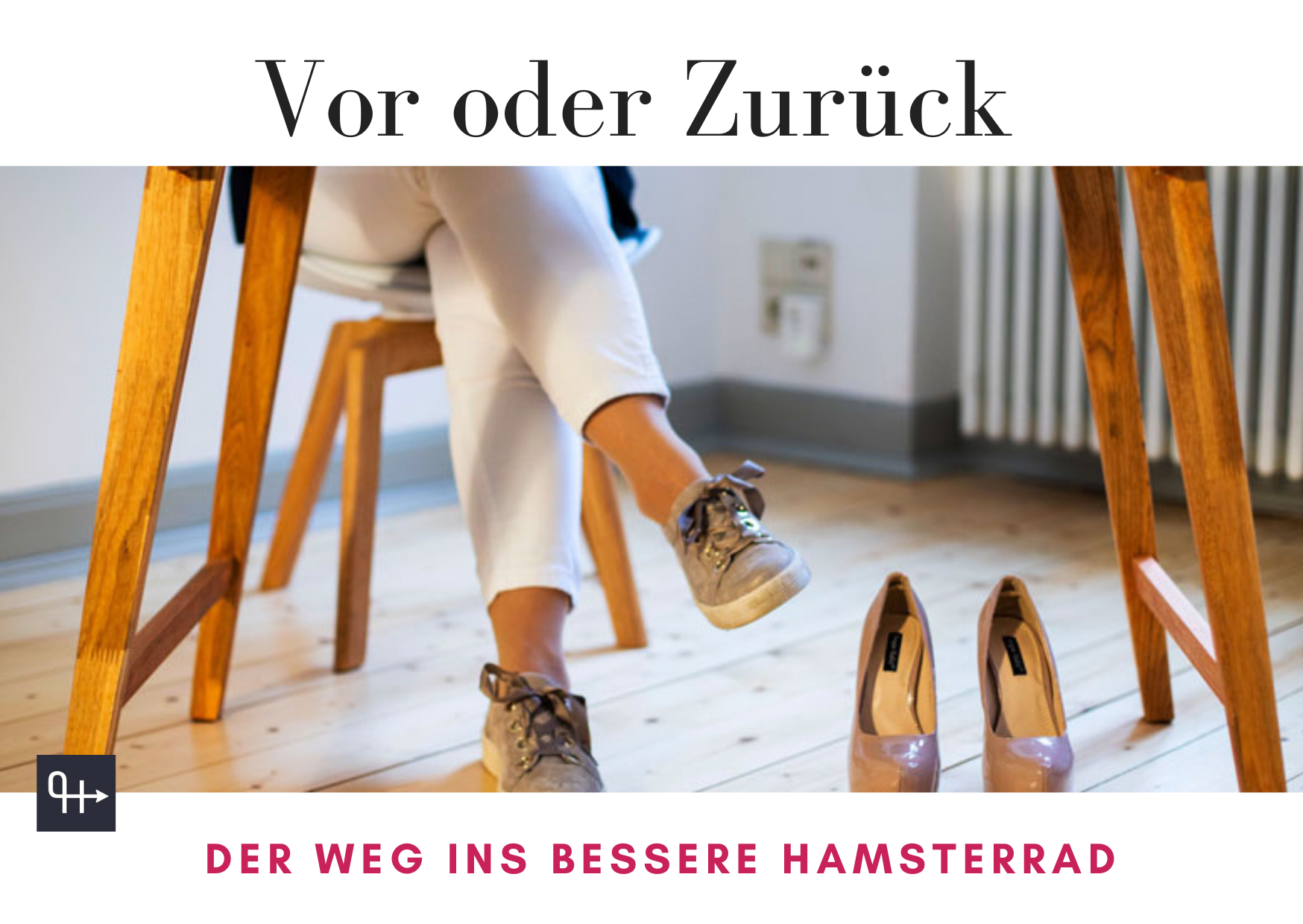 Vor oder zurück