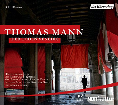 Hörbuch Tipp: Der Tod in Venedig von Thomas Mann