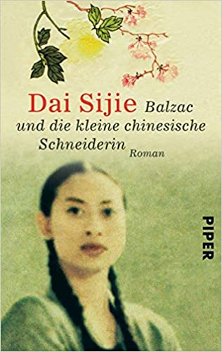 Balzac und die kleine chinesische Schneiderin von Dai Sijie