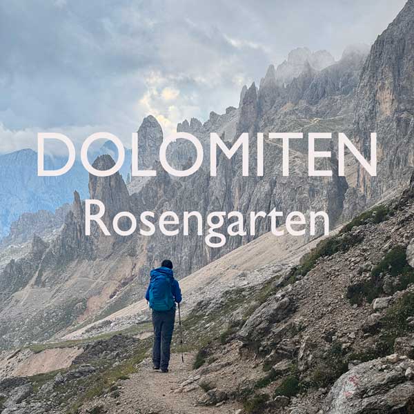 Hüttenwanderung Dolomiten Rosengarten Reiseblog Edeltrips