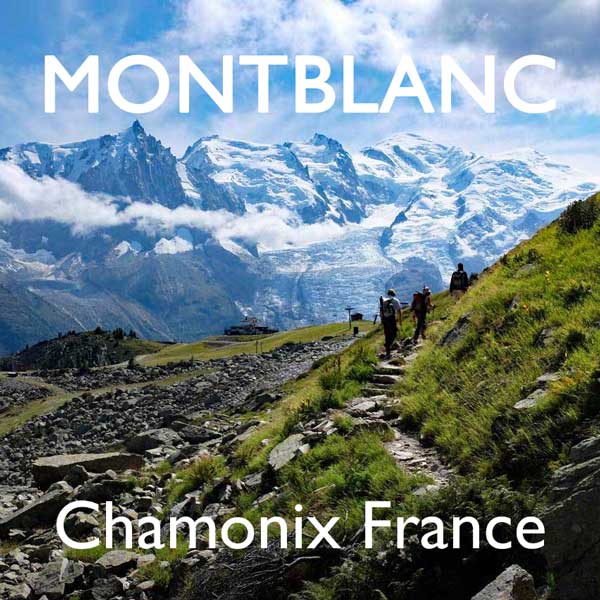 Wanderungen am Montblanc Chamonix Reiseblog Edeltrips