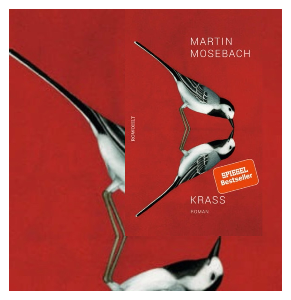 Martin Mosebach: Krass