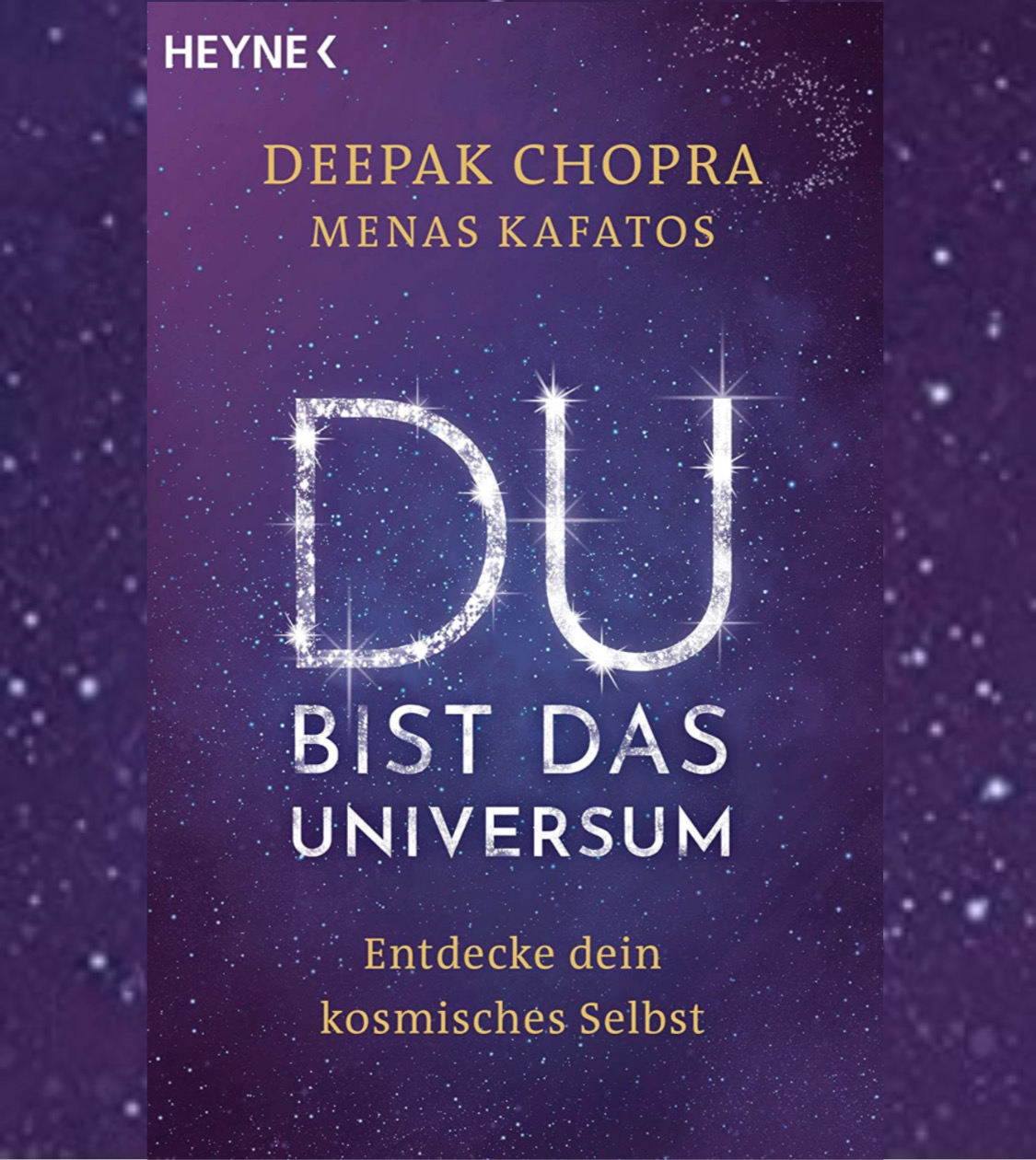 Chopra/Kafatos: Du bist das Universum