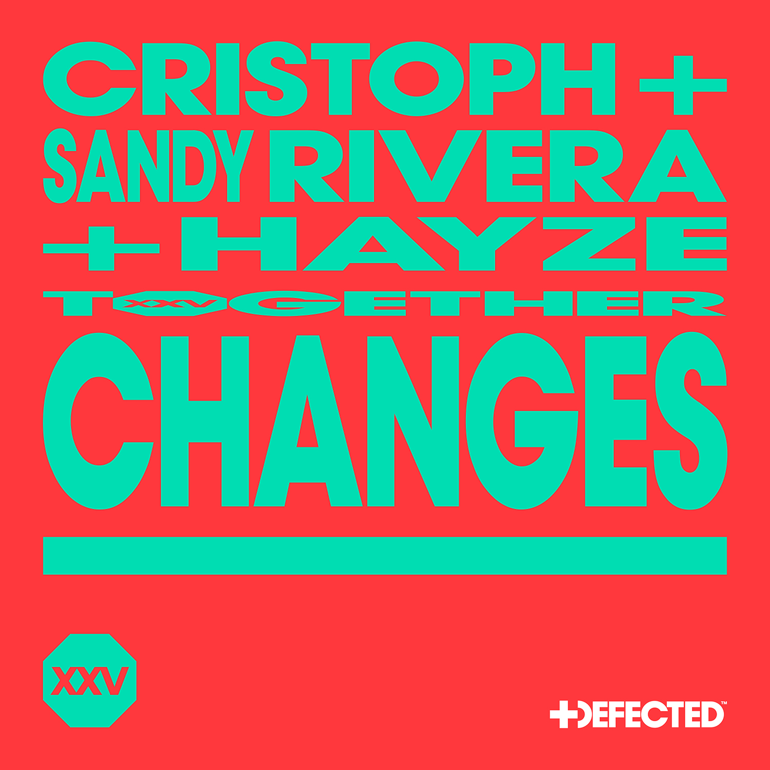 Cristoph + Sandy Rivera + Hayze