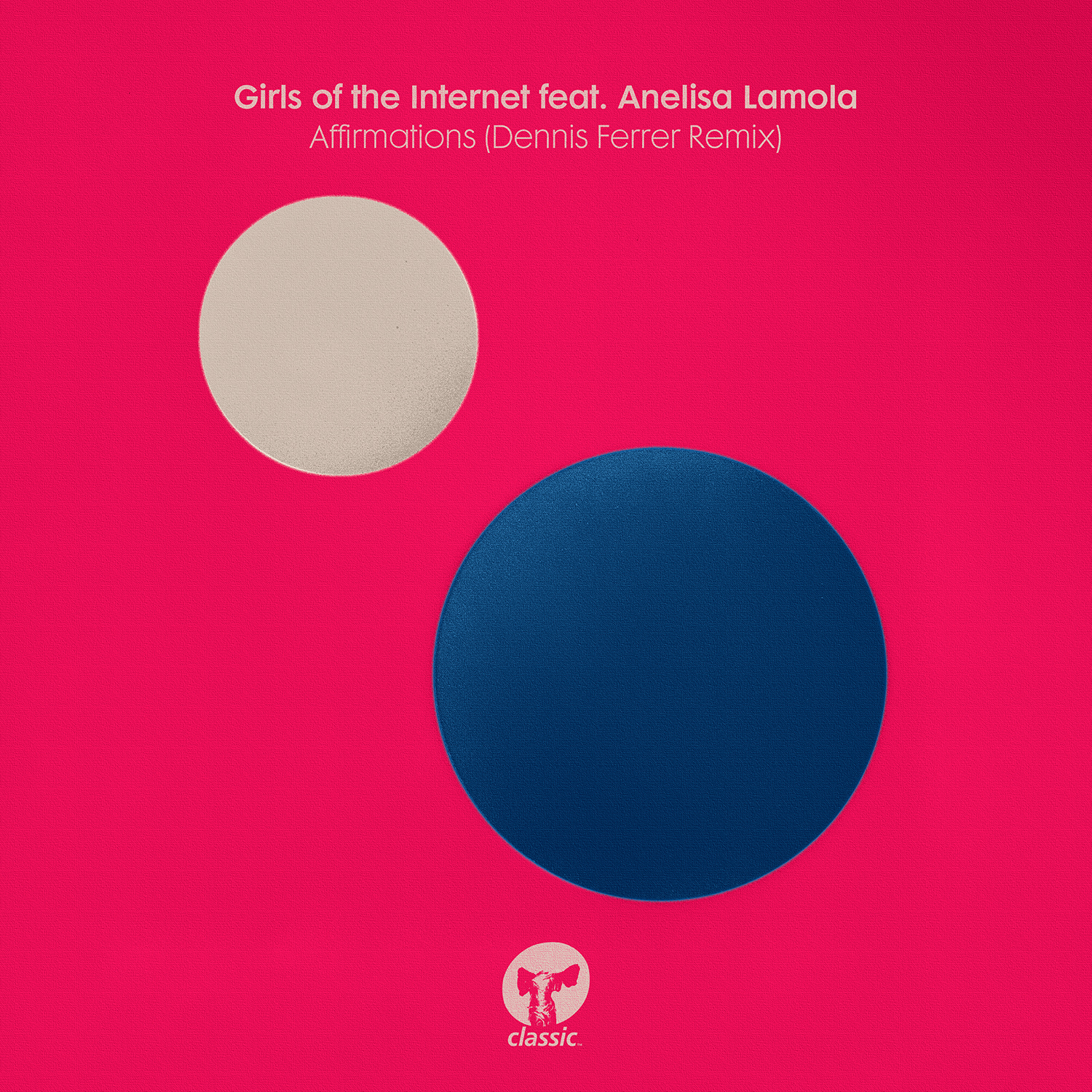 Dennis Ferrer | Girls of the Internet feat. Anelisa Lamola