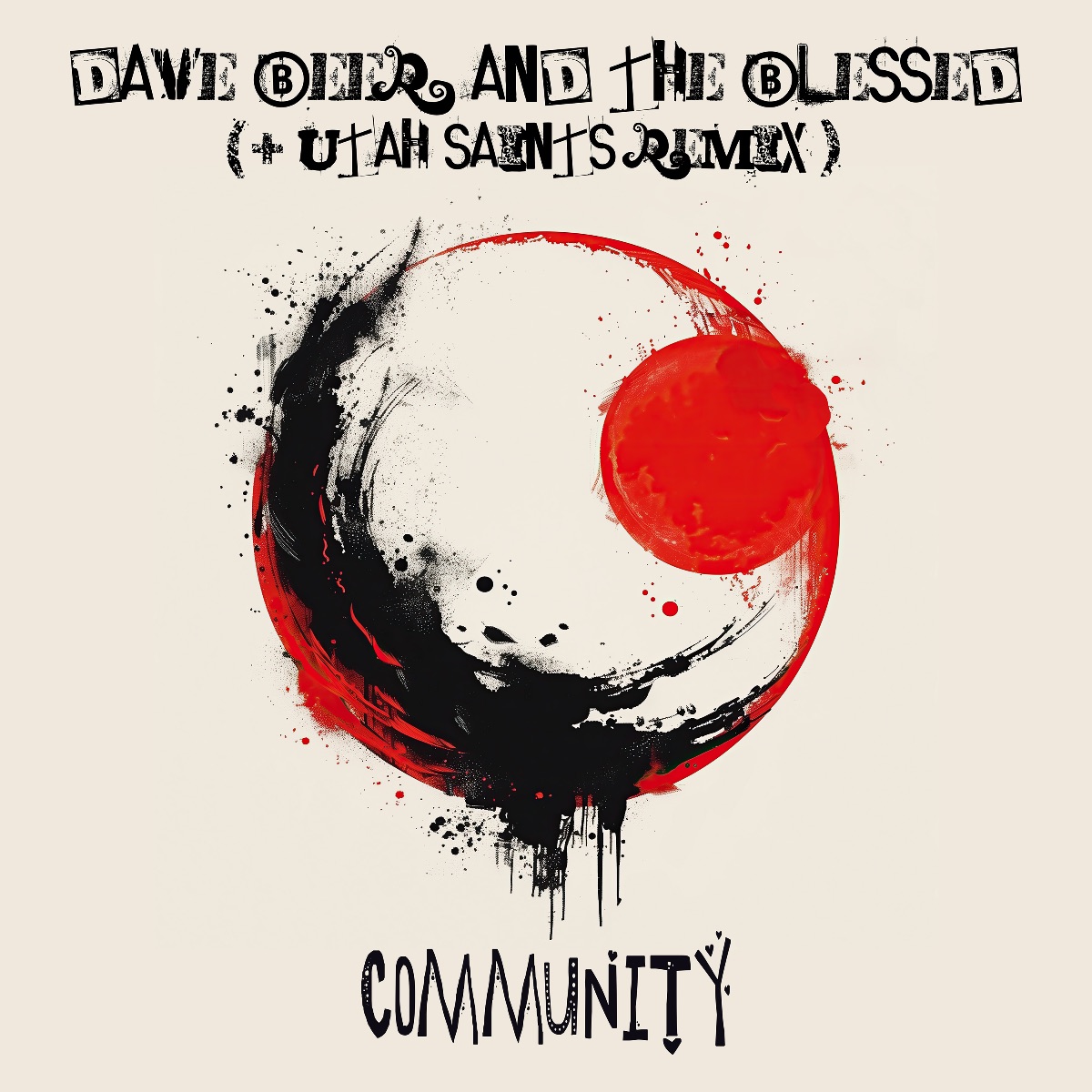 Dave Beer And The Blessed | Utah Saints