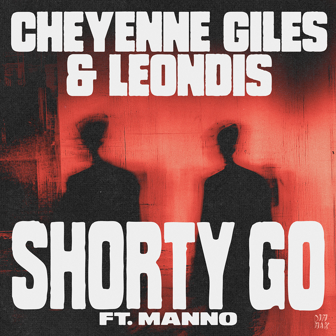 Cheyenne Giles & Leondis Ft. Manno