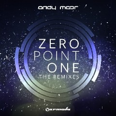 Andy Moor | Zero Point One The Remixes