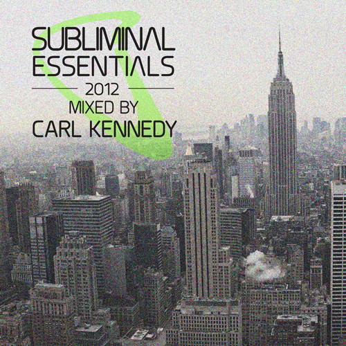 Subliminal Essentials Mixed By Carl Kennedy