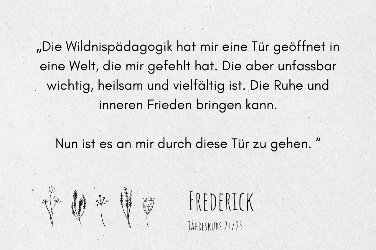 Teilnehmendenstimme Wildwechsel – Frederick (Jahrgang 24/25)