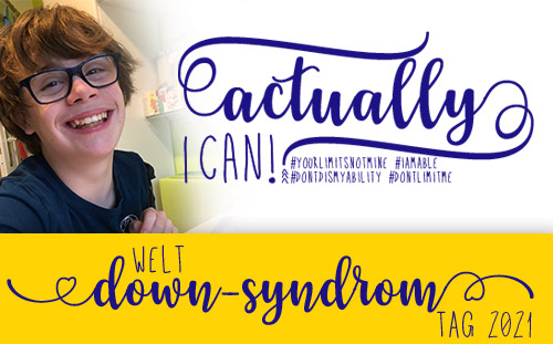 21.3. Welt Down-Syndrom Tag 2021