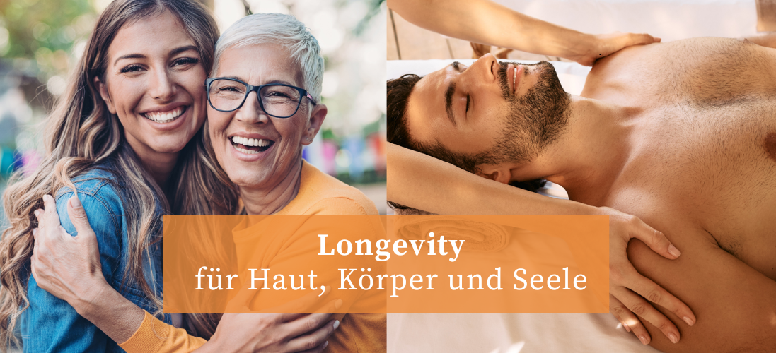 Longevity - für Haut, Körper und Seele