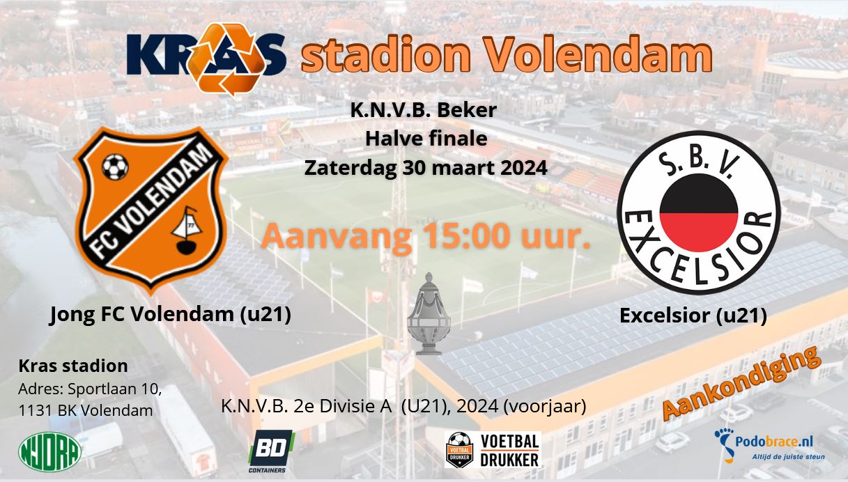 20240326 aankondiging B 1/2 F (u21) Jong FC Volendam-Excelsior