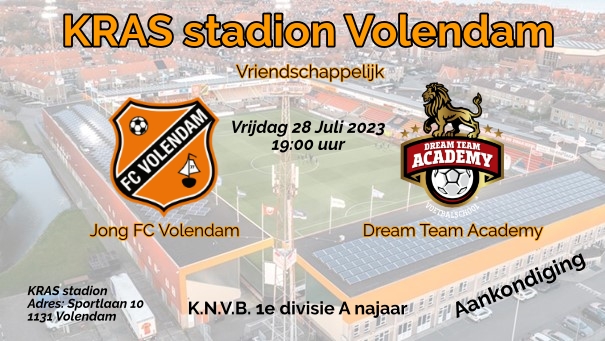 20230728 vr Aankondiging Jong FC Volendam (u21)-Dream Team Academy