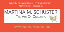 Life & Business Coaching mit Martina M. Schuster