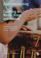 Das Buch zur Einführung in das AuditiveCoaching©