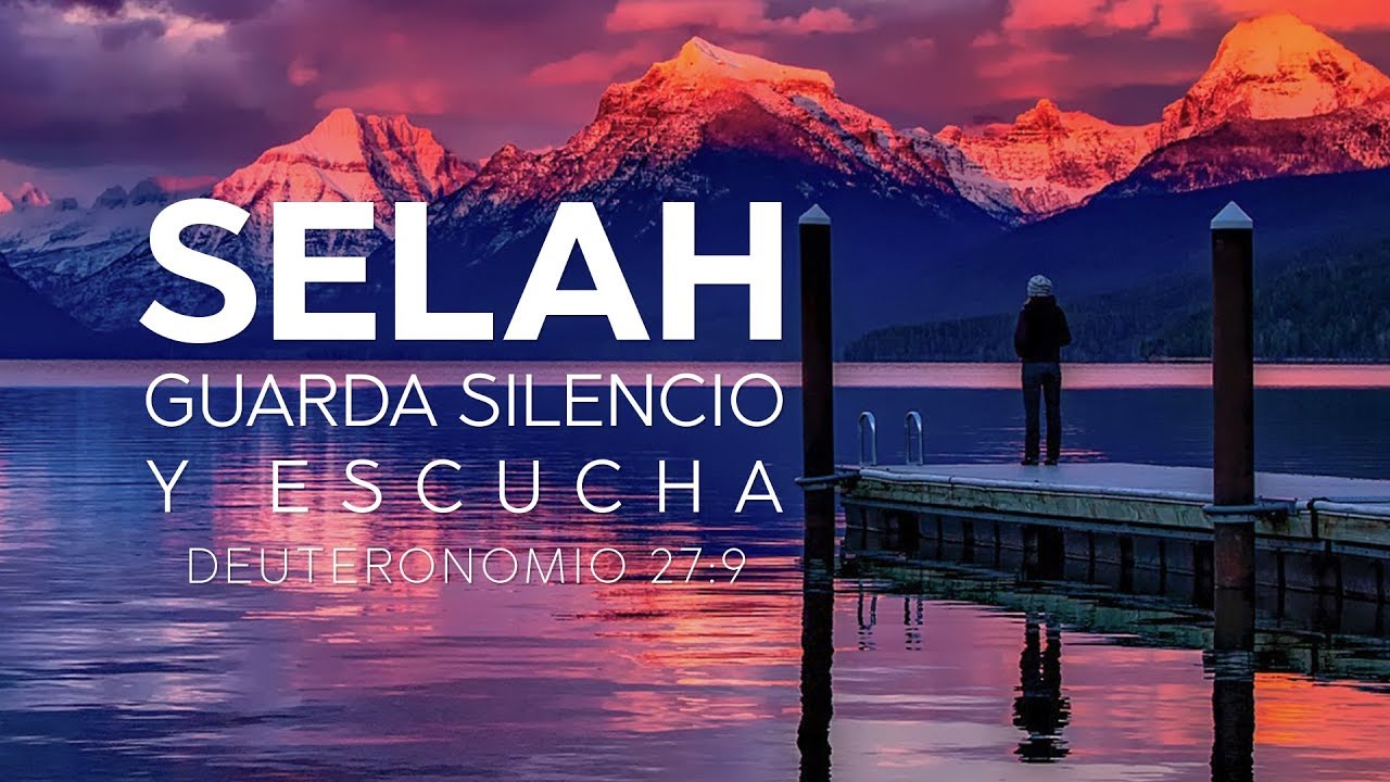 ¿Qué significa Selah en la Biblia? unciondeloalto jimdo page!