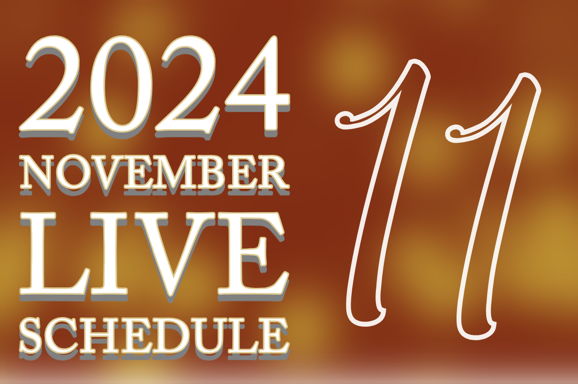 2024年11月ライブスケジュール