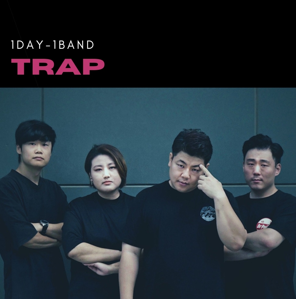 Post Grunge from South Korea - TRAP