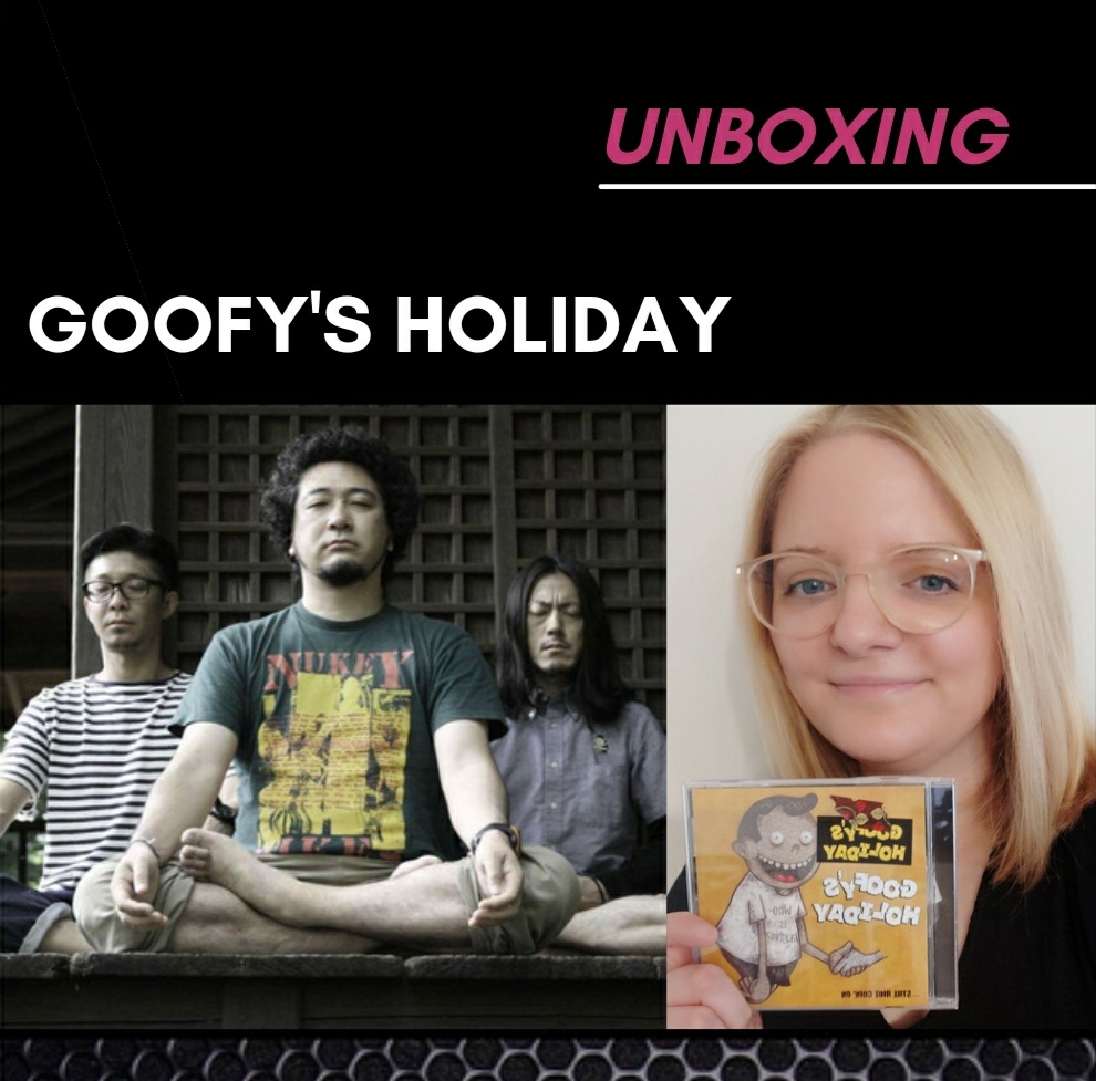 Goofys´s Holiday - 『...Still Riot Goin' On 』UNBOXING VIDEO