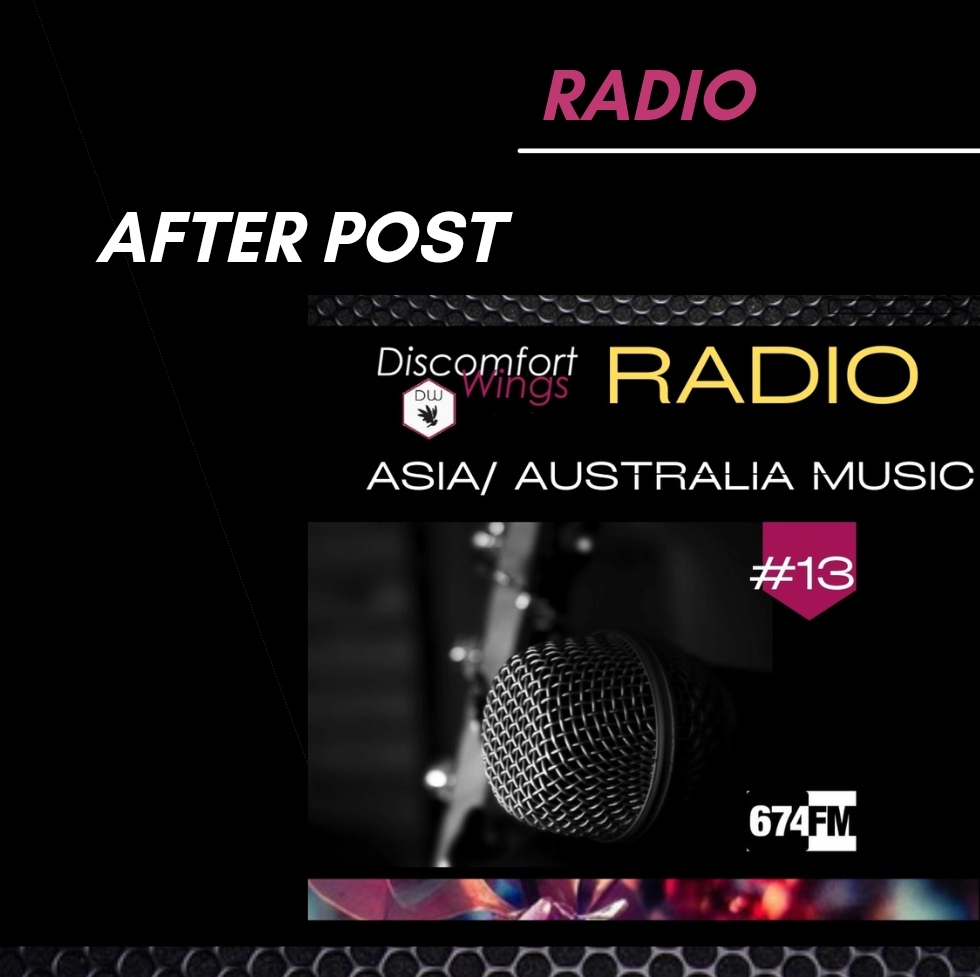 #13 Discomfort Wings Radio - Asia/ Australia Music