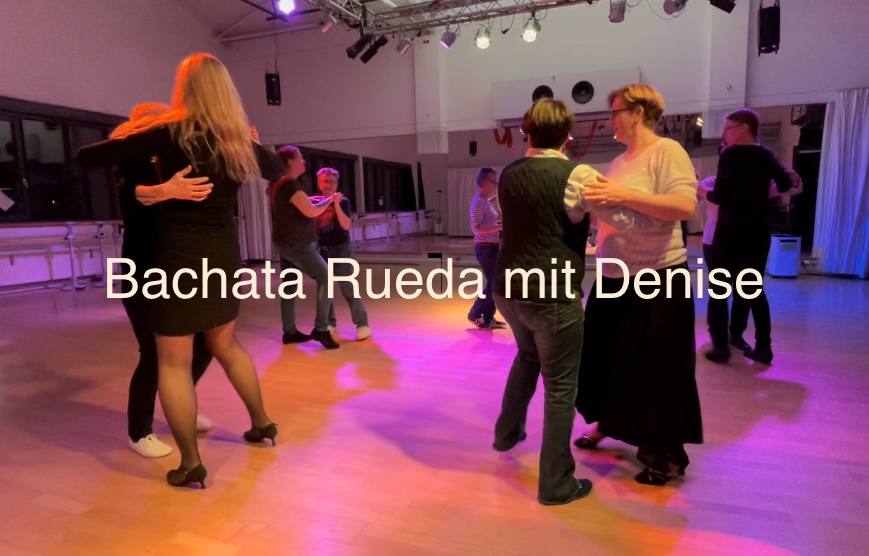 Bachata Rueda Workshop mit Denise & Steffi am 19.3.im Baladin