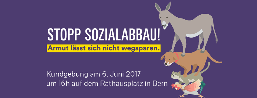 2017: Wir engagieren uns gegen den Sozialabbau im Kanton Bern