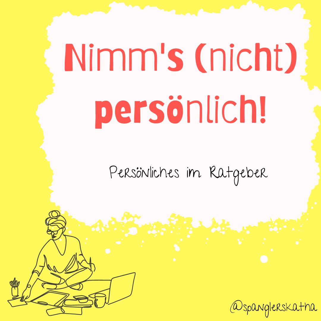 Nimm's (nicht)persönlich