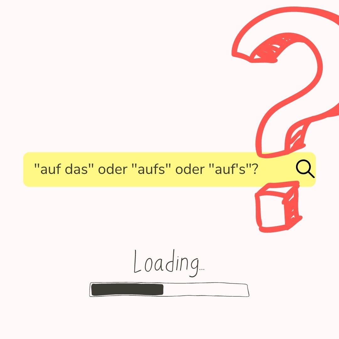 "Auf das" oder "aufs" oder sogar "auf's"?