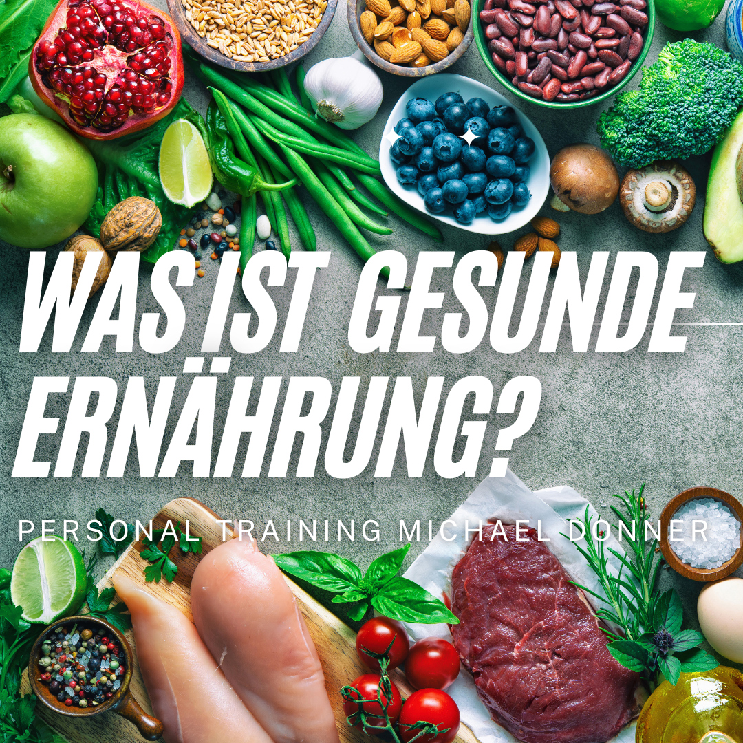 Was ist "Gesunde Ernährung"?