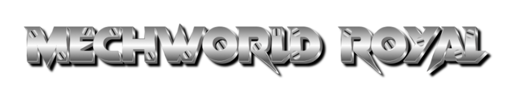 mechaworldroyalgames Webseite!