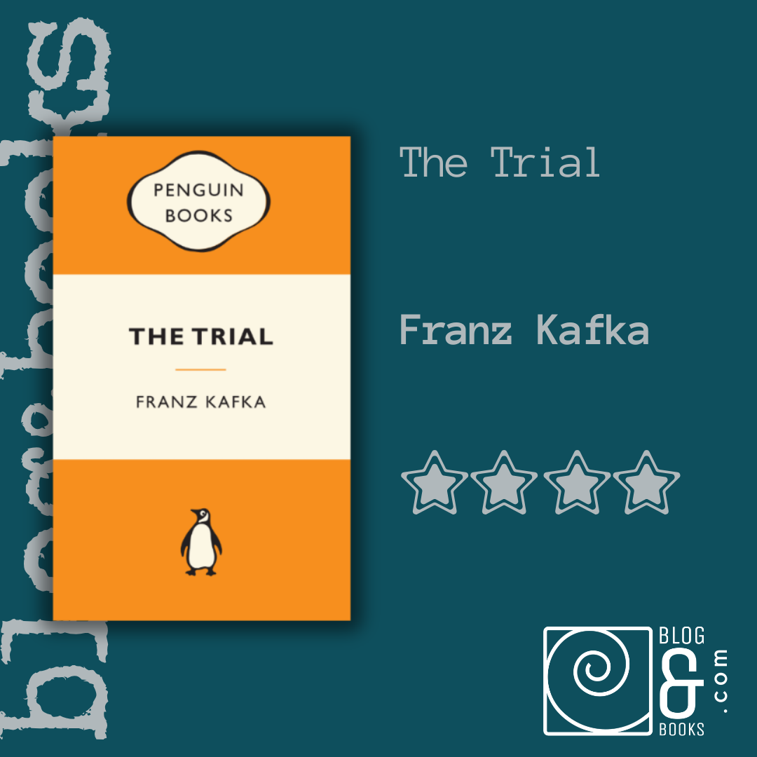 Book cover of The Trial by Franz Kafka with a 4-star rating and blog&books.com logo