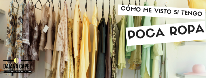 Cómo me visto si tengo poca ropa