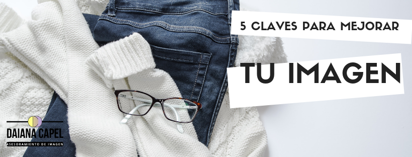 Cinco claves para mejorar tu imagen
