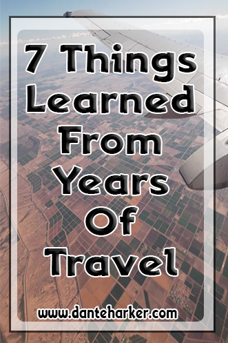 7 things I've learned from years of travel