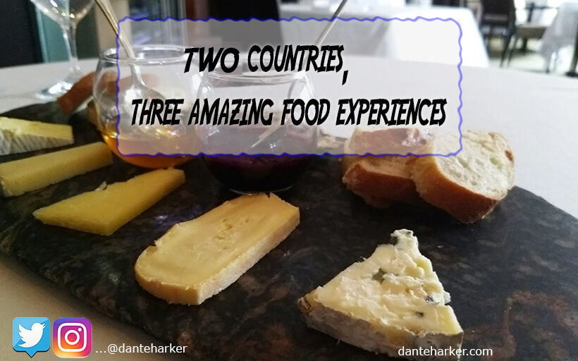 3 countries, three amazing food experiences
