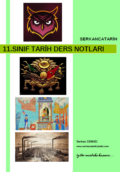 11 Sinif Tarih Ders Notlari Serkancatarih