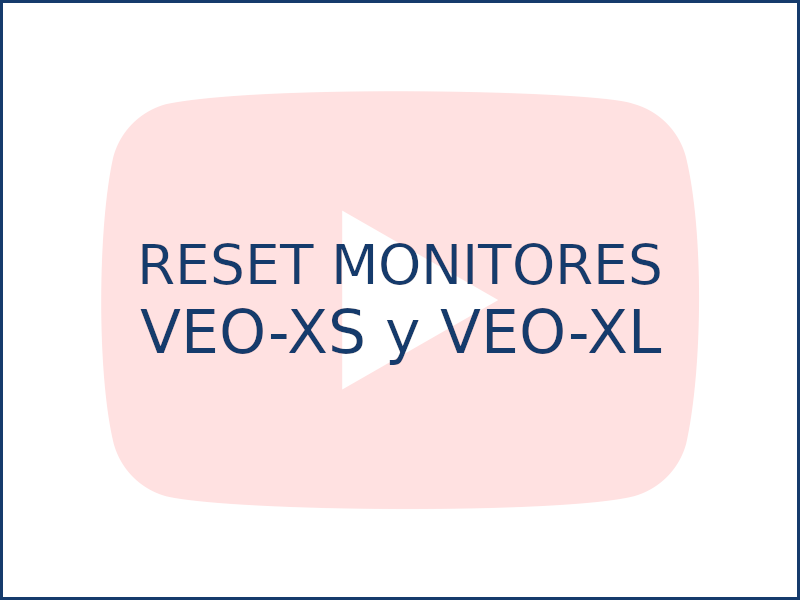 Cómo resetear el Monitor VEO-XL y VEO-XS en menos de un minuto | Vídeo tutorial