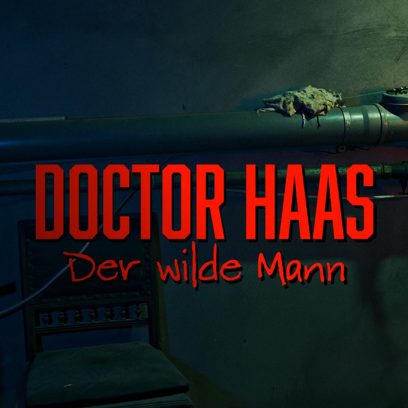 Doctor Haas III Der Wilde Mann - Einleitung... in den Keller für Patreons!