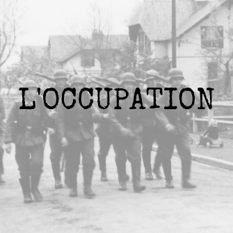 L'occupation du Jour-J à notre Libération