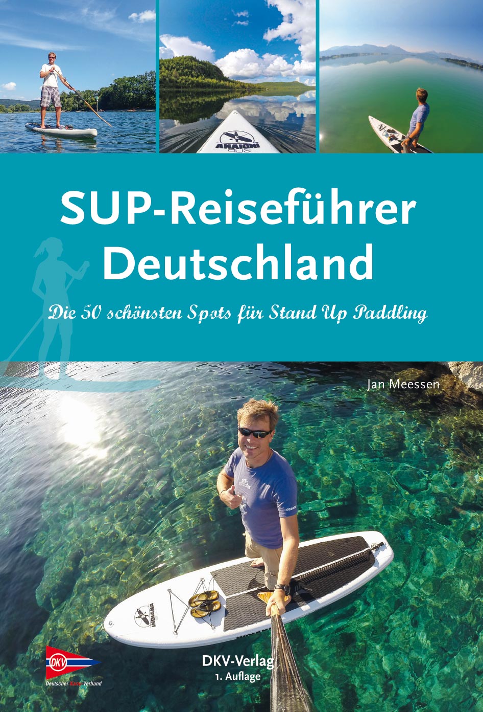 SUP Touren Deutschland - Jan Meeßen