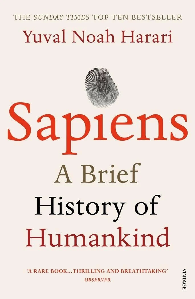"Sapiens - A Brief History of Humankind" / Yuval Noah Harari